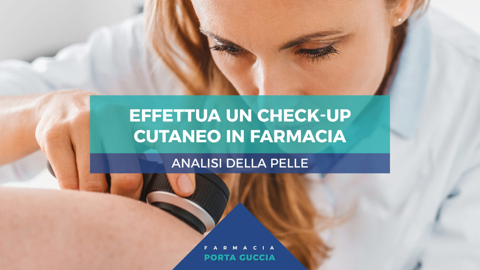 farmacia-porta-guccia-analisi-della-pelle-check-up-cutaneo-palermo